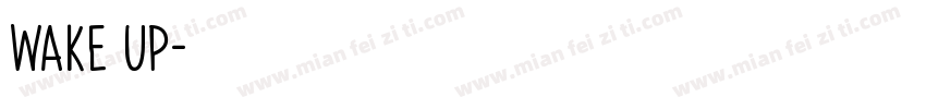wake up字体转换
